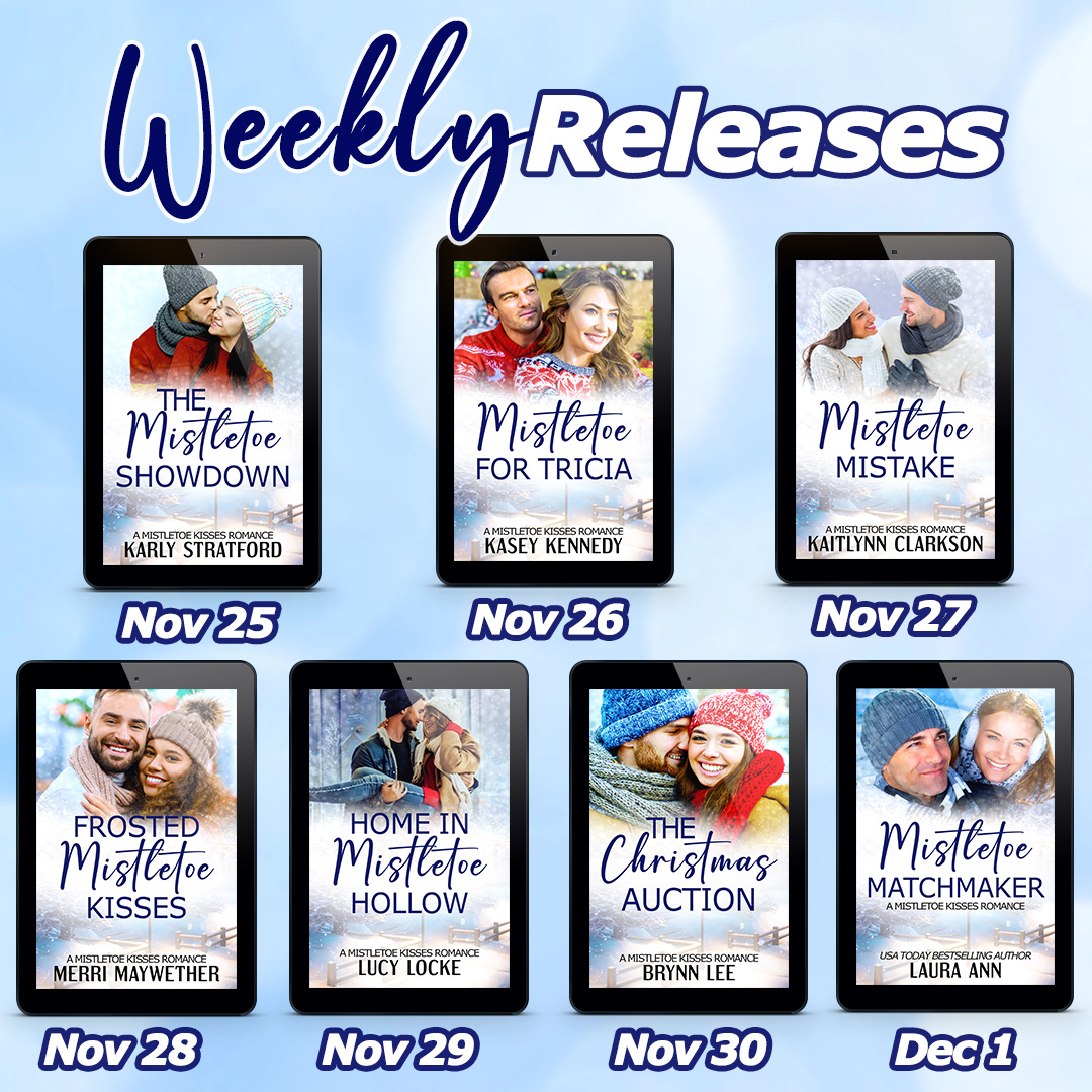 Mistletoe Kisses Wk 5 Releases