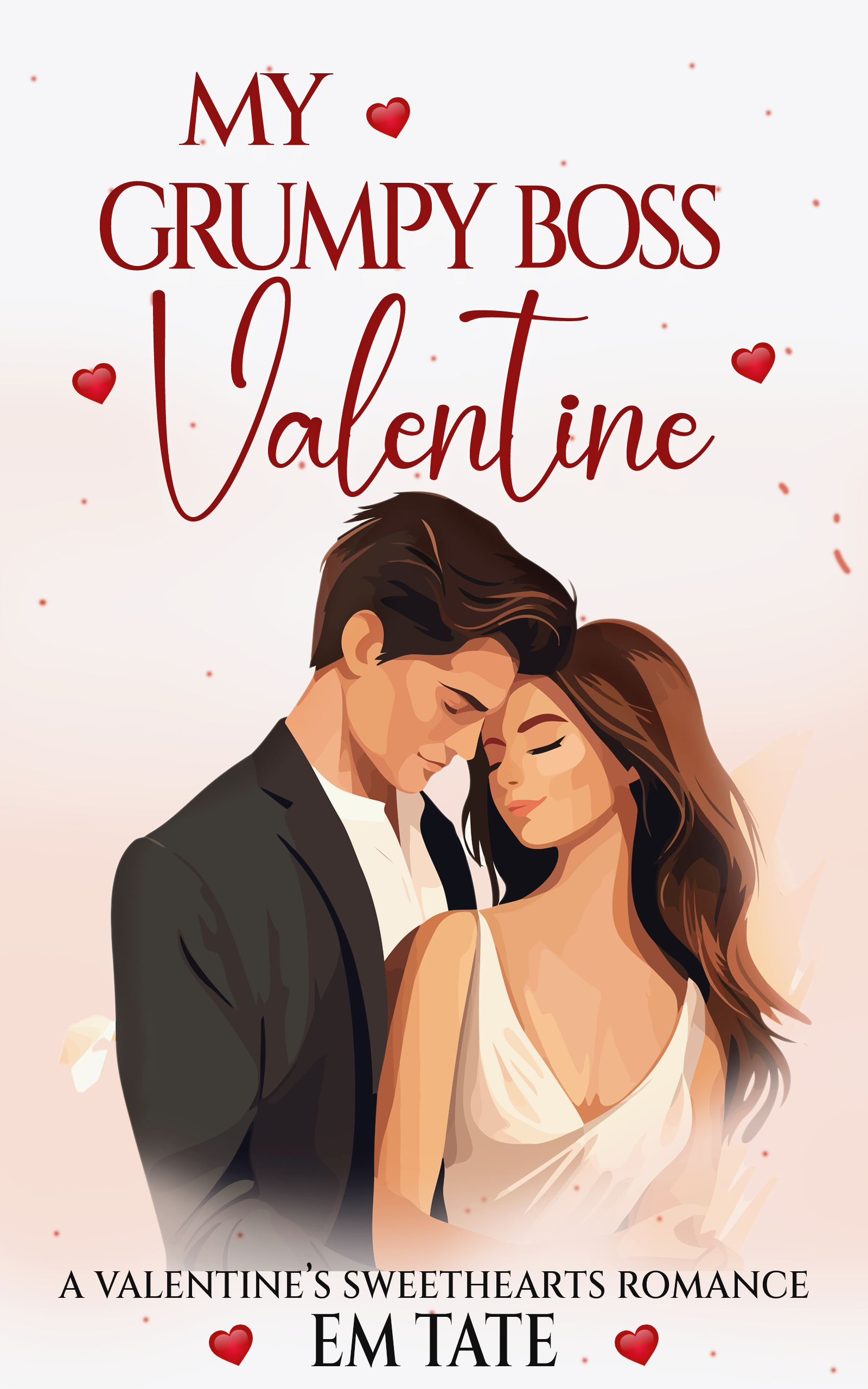 My Grumpy Boss Valentine by Em Tate