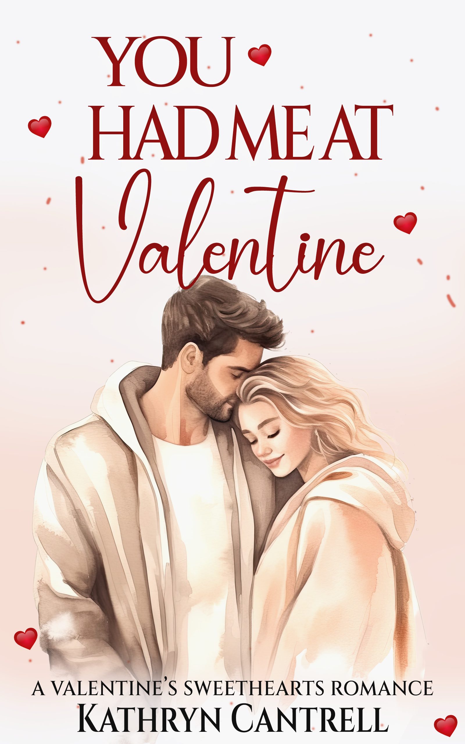 You Had Me At Valentine by Kathryn Cantrell PNG